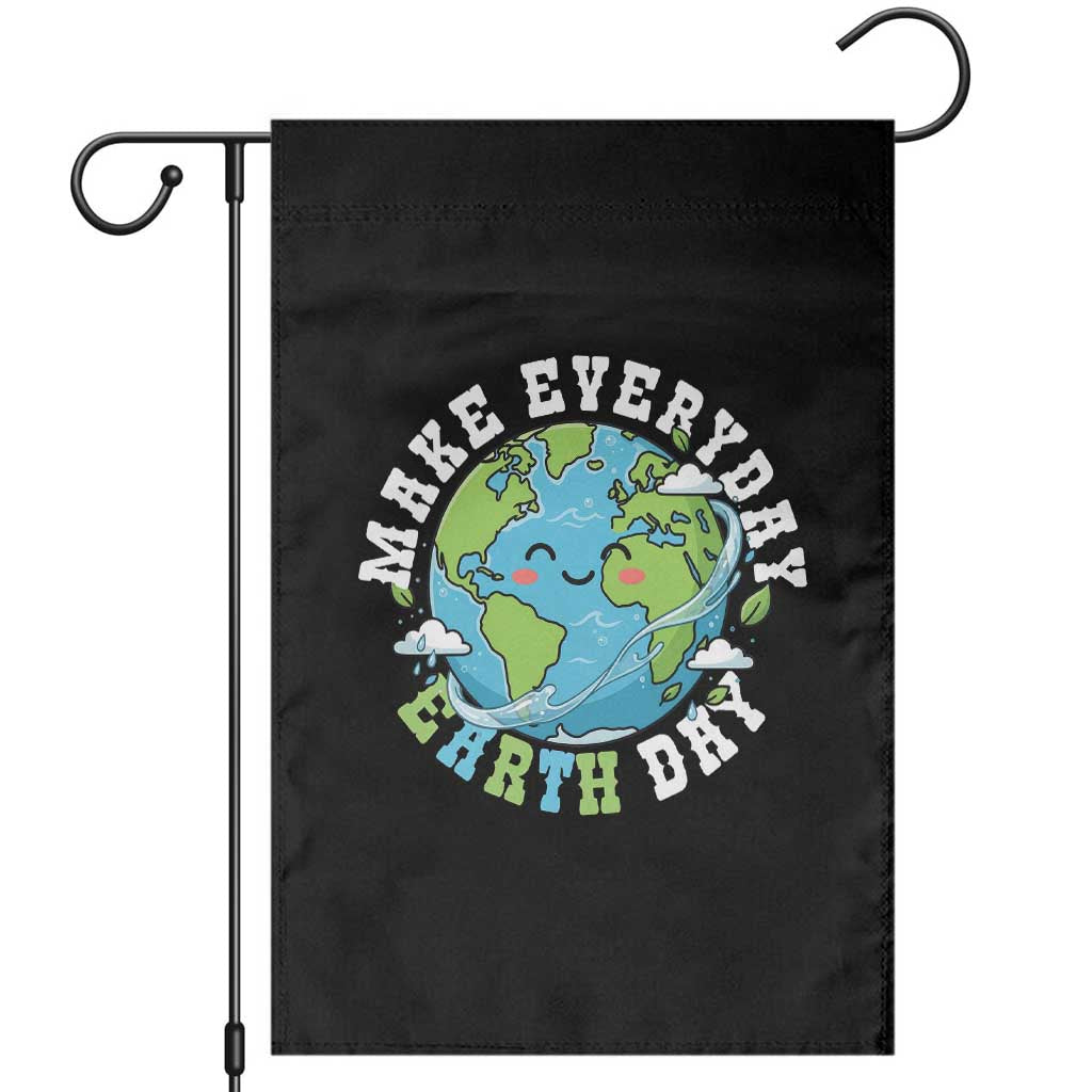 Funny Make Earth Day Every Day Garden Flag Cute Environmental Awareness Earth Day TS14 Black Print Your Wear