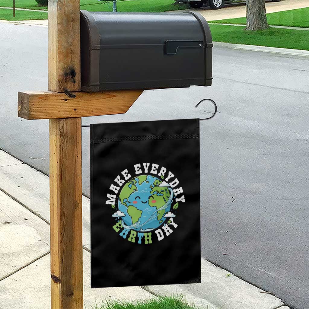 Funny Make Earth Day Every Day Garden Flag Cute Environmental Awareness Earth Day TS14 Print Your Wear