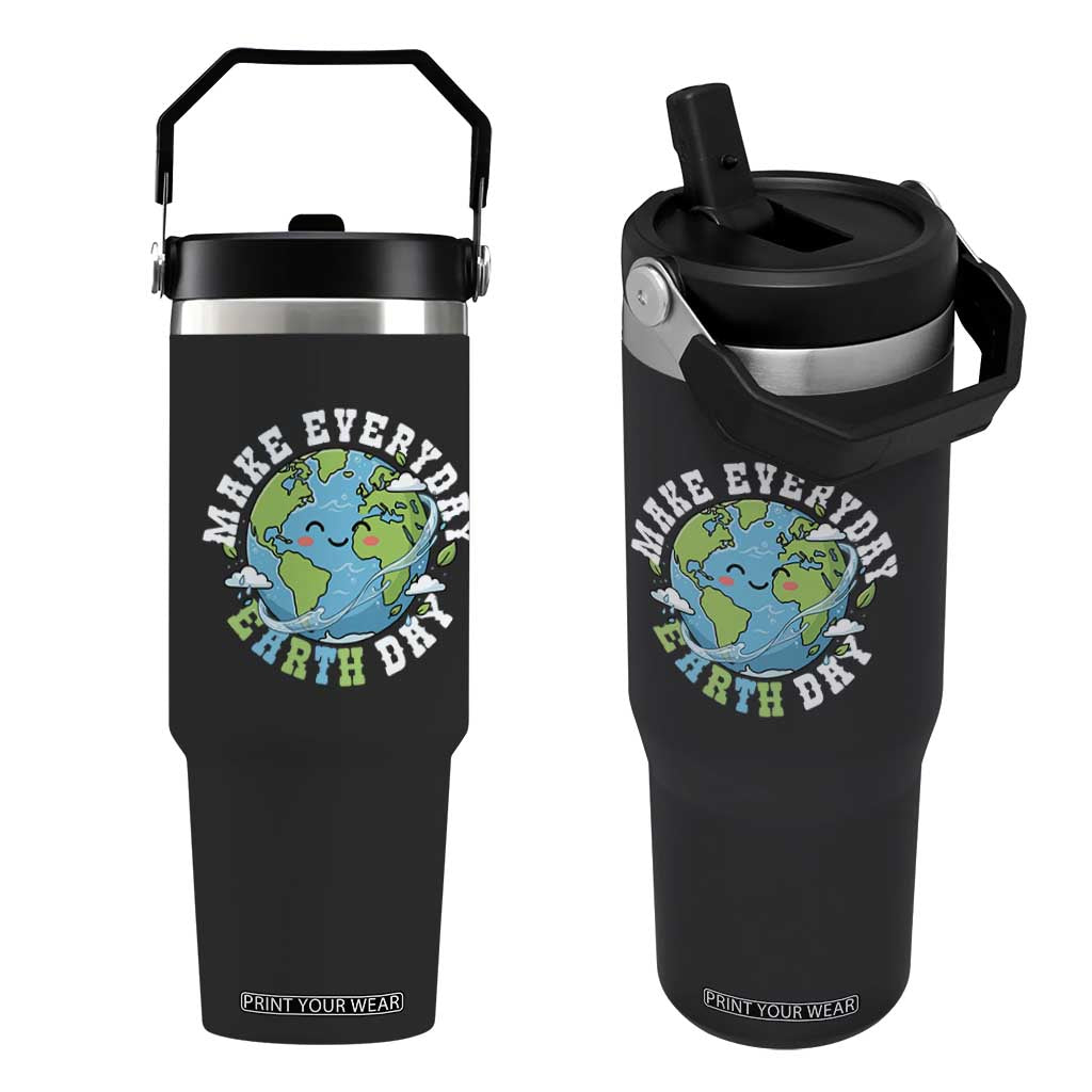 Funny Make Earth Day Every Day Flip Straw Tumbler Cute Environmental Awareness Earth Day TS14 One Size: 30 oz Black Print Your Wear