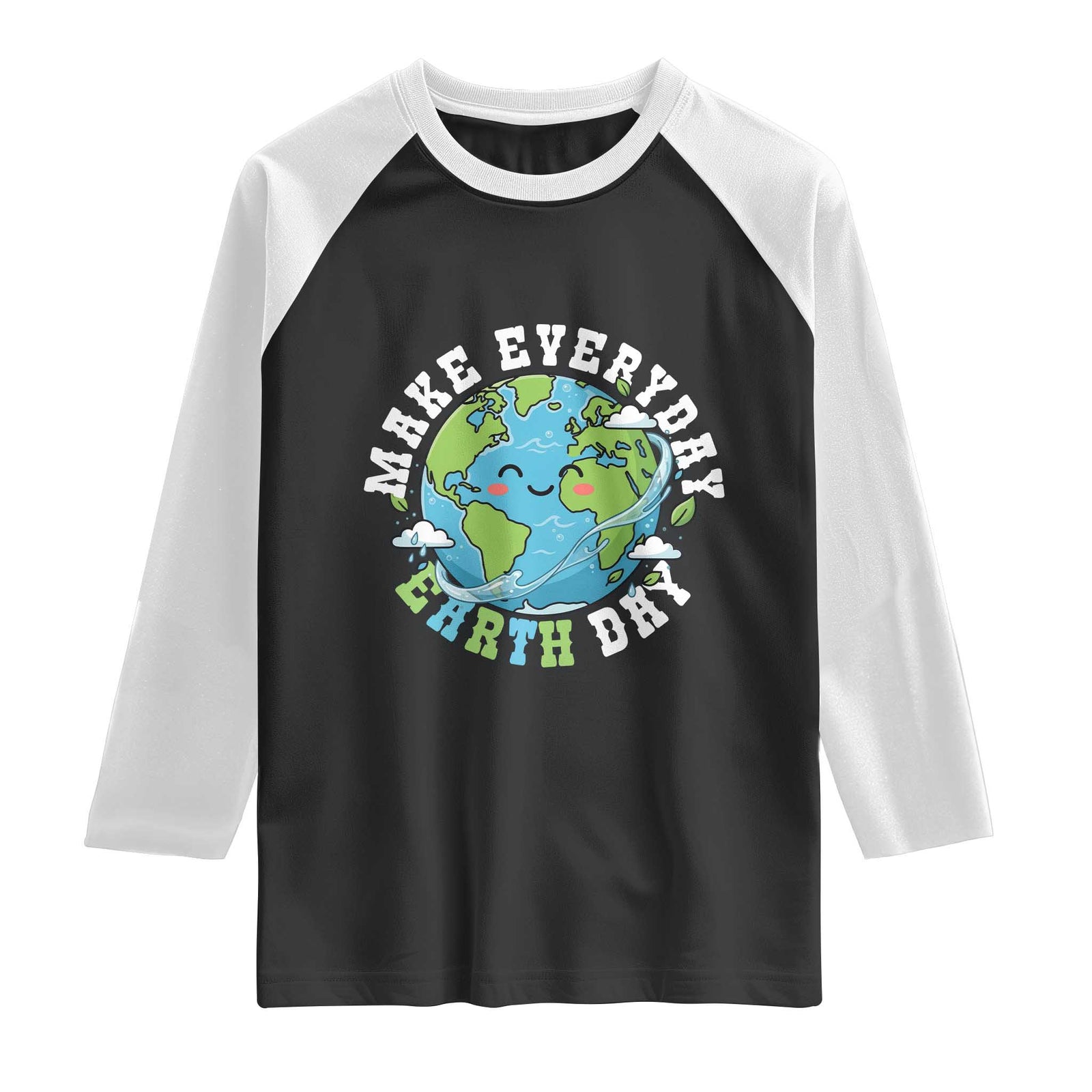 Funny Make Earth Day Every Day Raglan Shirt Cute Environmental Awareness Earth Day TS14 Black White Print Your Wear