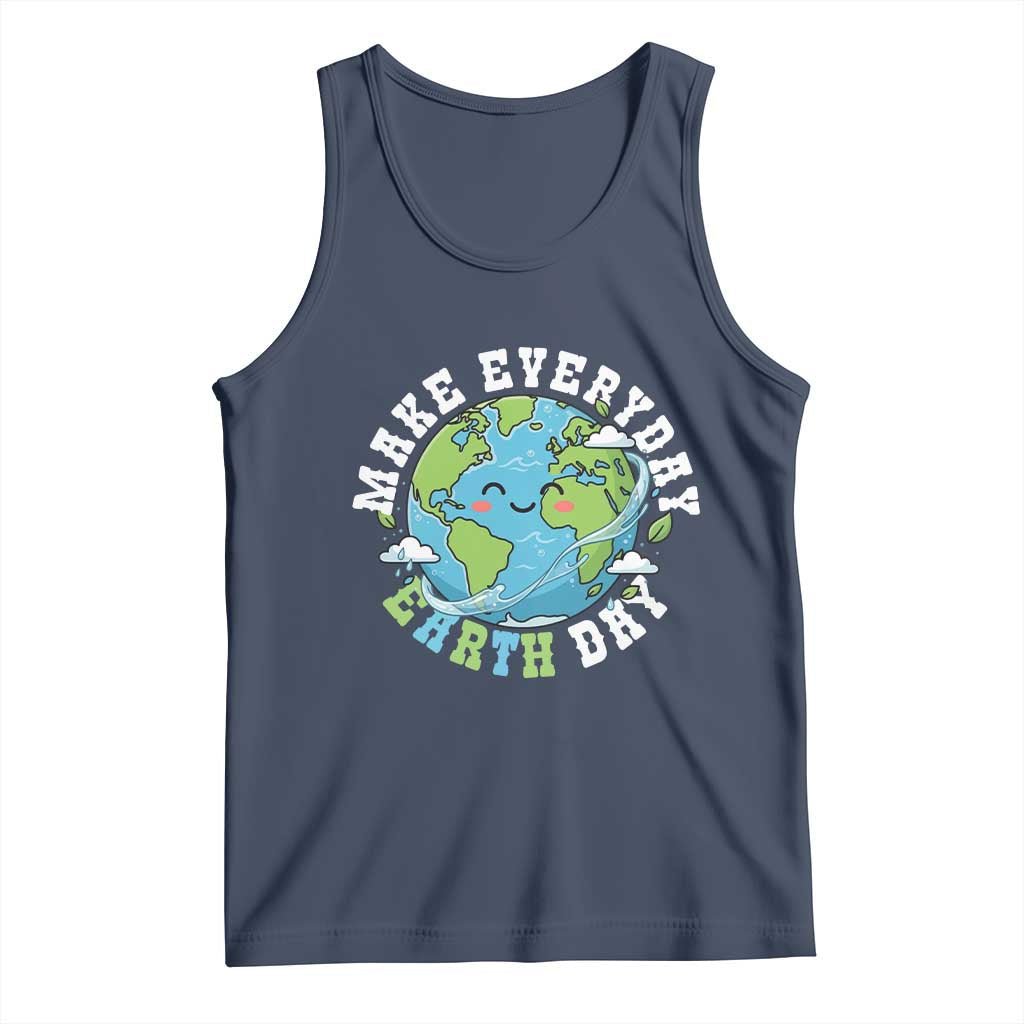 Funny Make Earth Day Every Day Tank Top Cute Environmental Awareness Earth Day TS14 Navy Print Your Wear