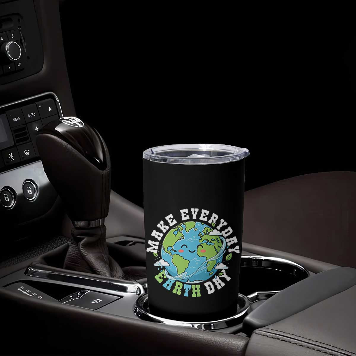 Funny Make Earth Day Every Day Tumbler Cup Cute Environmental Awareness Earth Day TS14 Print Your Wear
