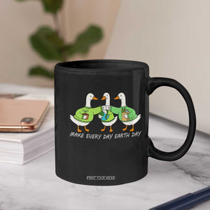 Funny Earth Day Coffee Mug Silly Goose Make Earth Day Every Day TS14 Print Your Wear