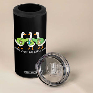 Funny Earth Day 4 in 1 Can Cooler Tumbler Silly Goose Make Earth Day Every Day TS14 Print Your Wear