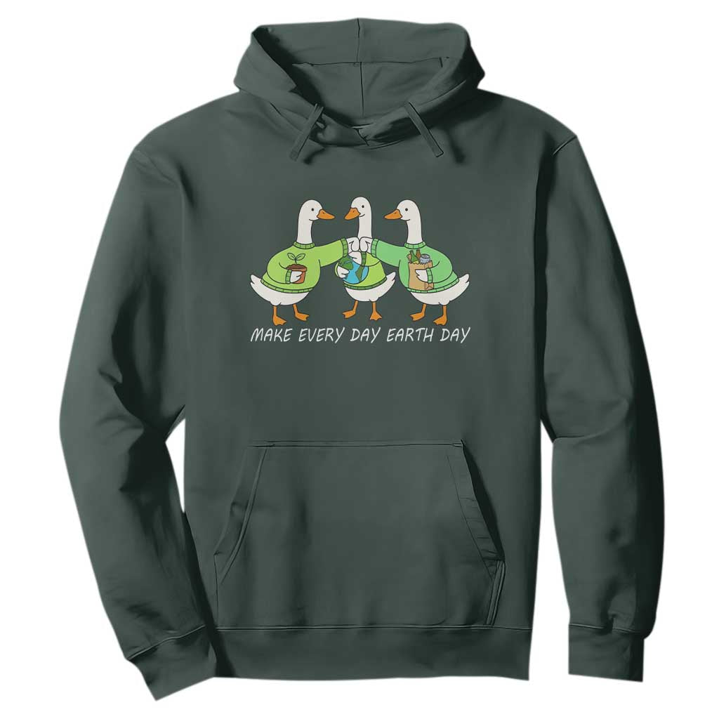 Funny Earth Day Hoodie Silly Goose Make Earth Day Every Day TS14 Dark Forest Green Print Your Wear