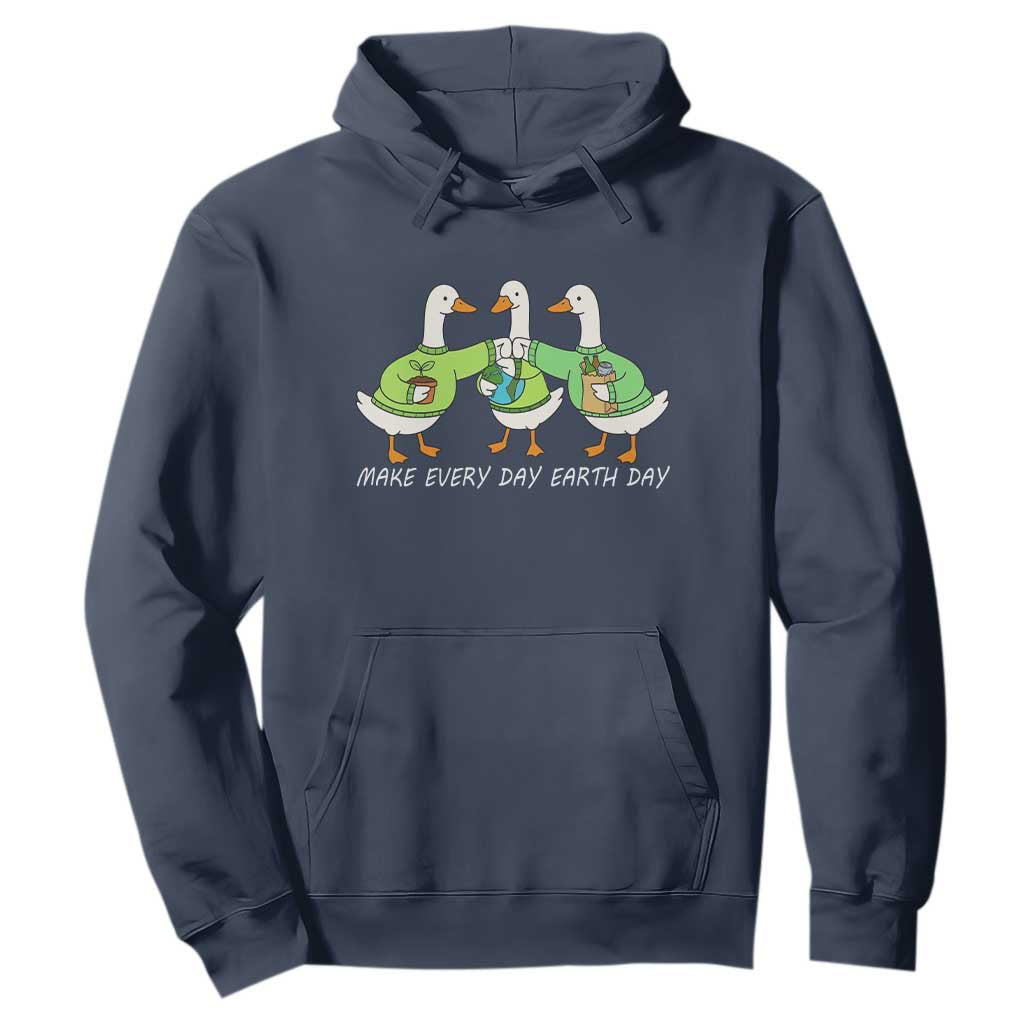 Funny Earth Day Hoodie Silly Goose Make Earth Day Every Day TS14 Navy Print Your Wear