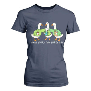 Funny Earth Day T Shirt For Women Silly Goose Make Earth Day Every Day TS14 Navy Print Your Wear