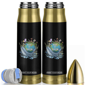 Keep It Green Earth Day Bullet Tumbler Eco-Friendly Nature Environmental Awareness TS14 Black Print Your Wear