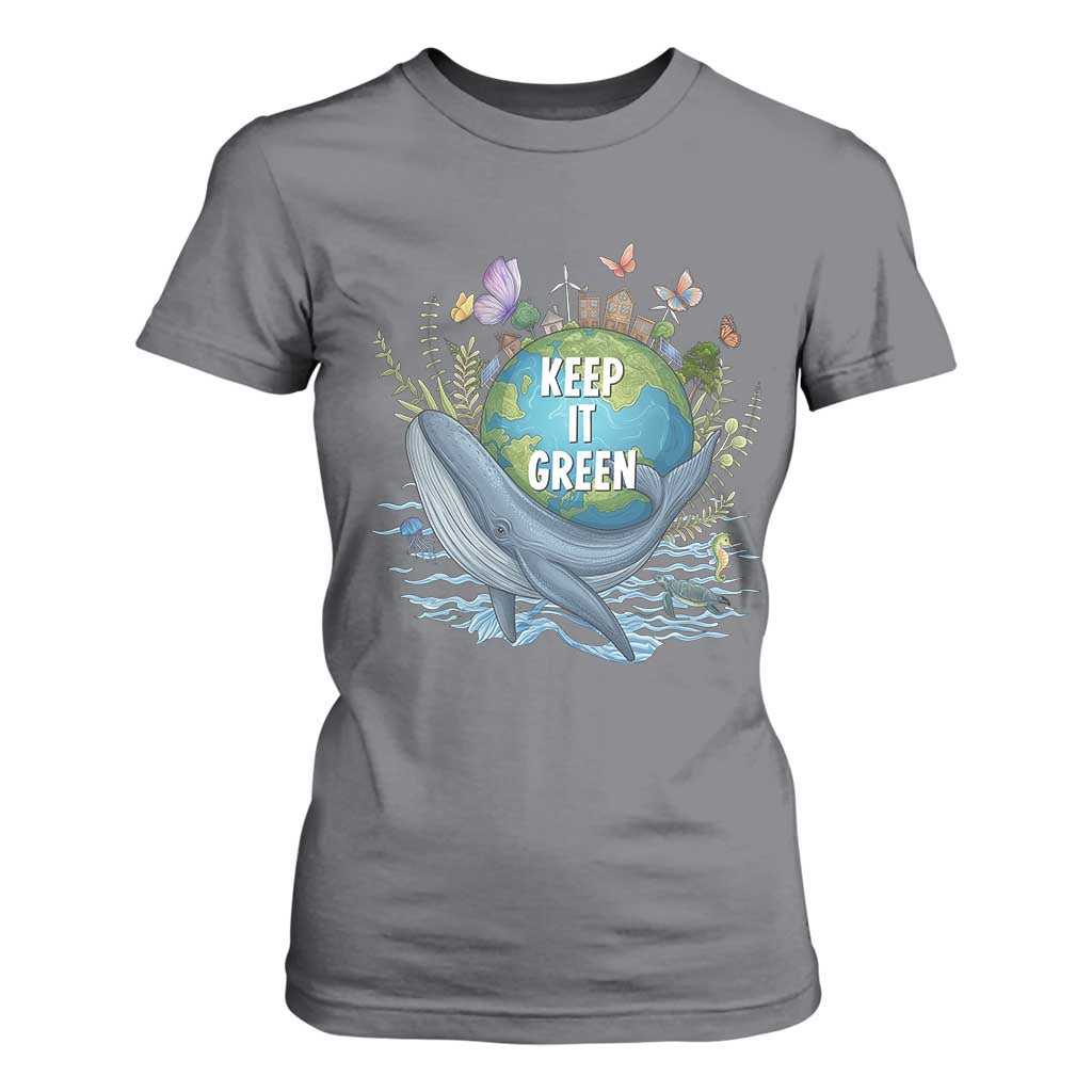 Keep It Green Earth Day T Shirt For Women Eco-Friendly Nature Environmental Awareness TS14 Charcoal Print Your Wear