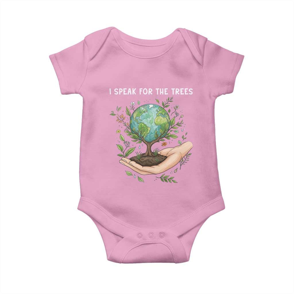 I Speak For The Trees Baby Onesie Earth Day Awareness TS14 Light Pink Print Your Wear