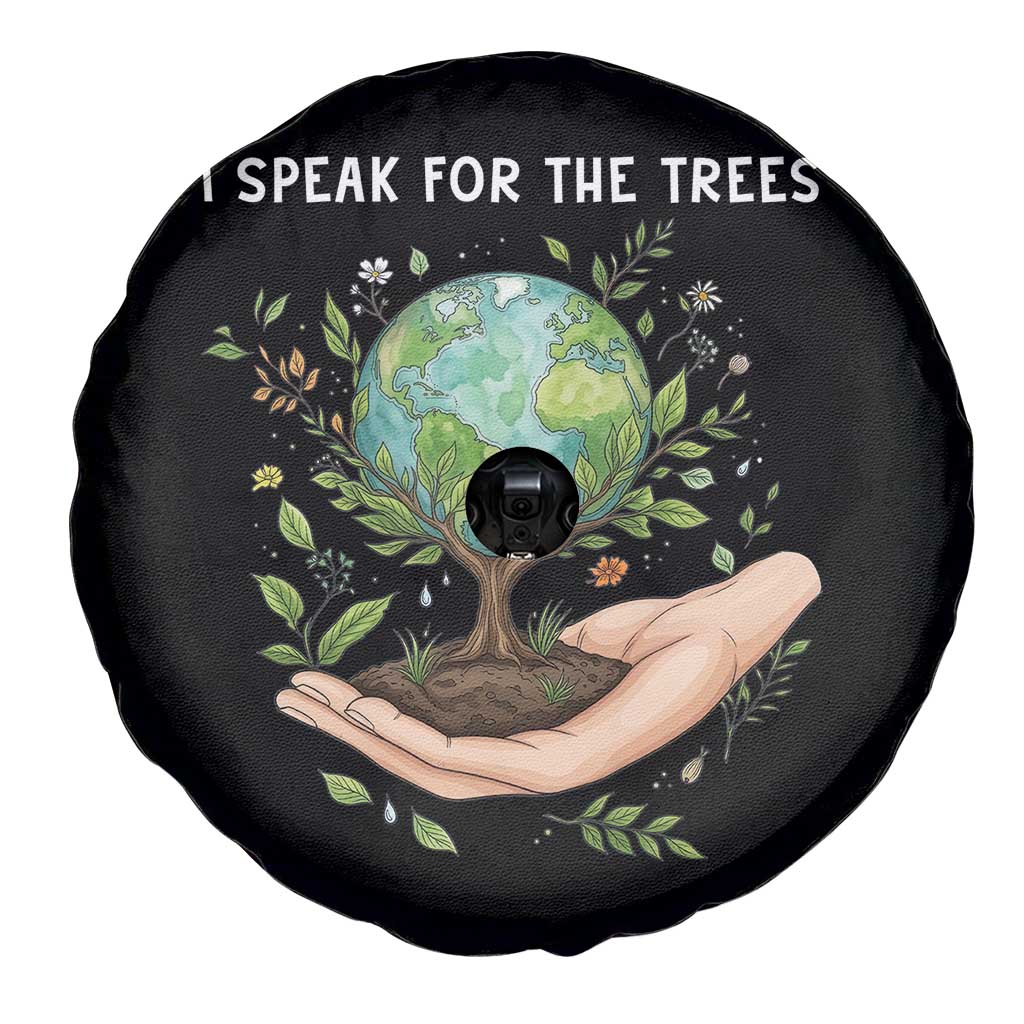 I Speak For The Trees Spare Tire Cover Earth Day Awareness TS14 Print Your Wear