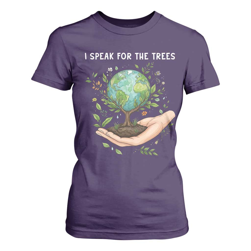I Speak For The Trees T Shirt For Women Earth Day Awareness TS14 Purple Print Your Wear