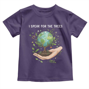 I Speak For The Trees Toddler T Shirt Earth Day Awareness TS14 Purple Print Your Wear