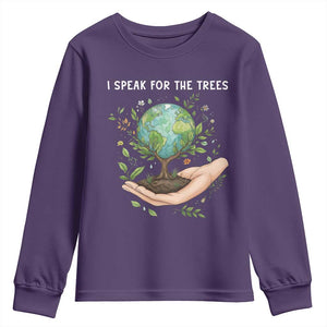 I Speak For The Trees Youth Sweatshirt Earth Day Awareness TS14 Purple Print Your Wear