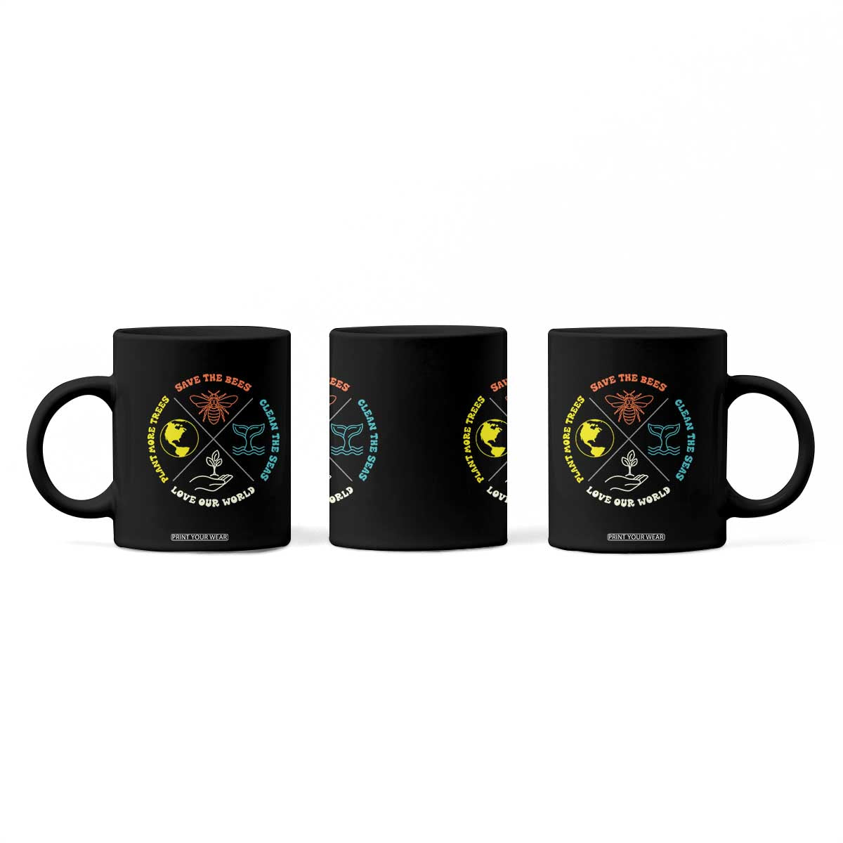 Earth Day Awareness Coffee Mug Save The Bees Plant More Trees Clean The Seas Titties TS14 Print Your Wear