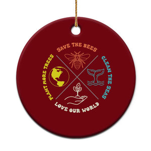 Earth Day Awareness Ceramic Ornament Save The Bees Plant More Trees Clean The Seas Titties TS14 1pc Red Print Your Wear