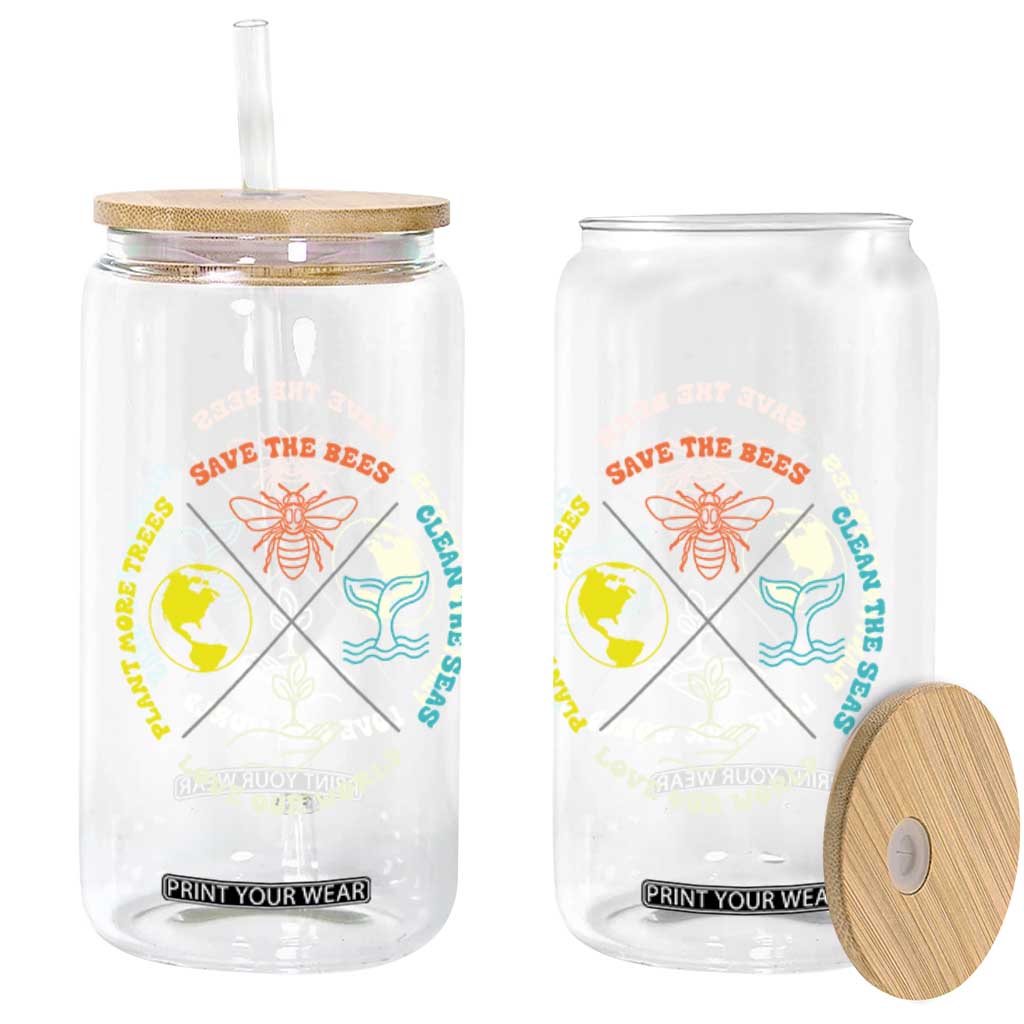 Earth Day Awareness Glass Can Save The Bees Plant More Trees Clean The Seas Titties TS14 Print Your Wear