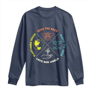Earth Day Awareness Long Sleeve Shirt Save The Bees Plant More Trees Clean The Seas Titties TS14 Navy Print Your Wear
