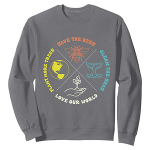 Earth Day Awareness Sweatshirt Save The Bees Plant More Trees Clean The Seas Titties TS14 Charcoal Print Your Wear
