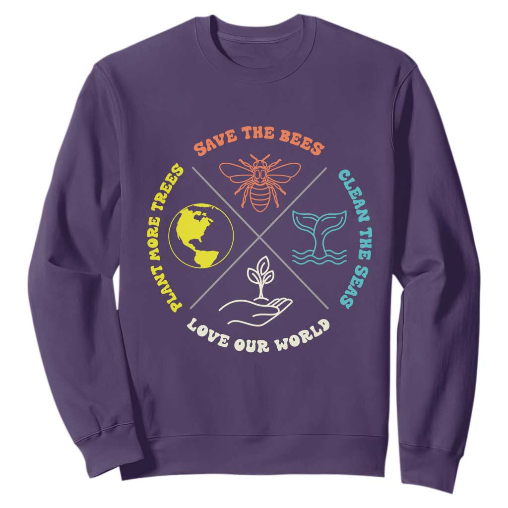 Earth Day Awareness Sweatshirt Save The Bees Plant More Trees Clean The Seas Titties TS14 Purple Print Your Wear