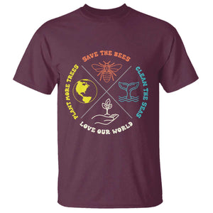 Earth Day Awareness T Shirt Save The Bees Plant More Trees Clean The Seas Titties TS14 Maroon Print Your Wear