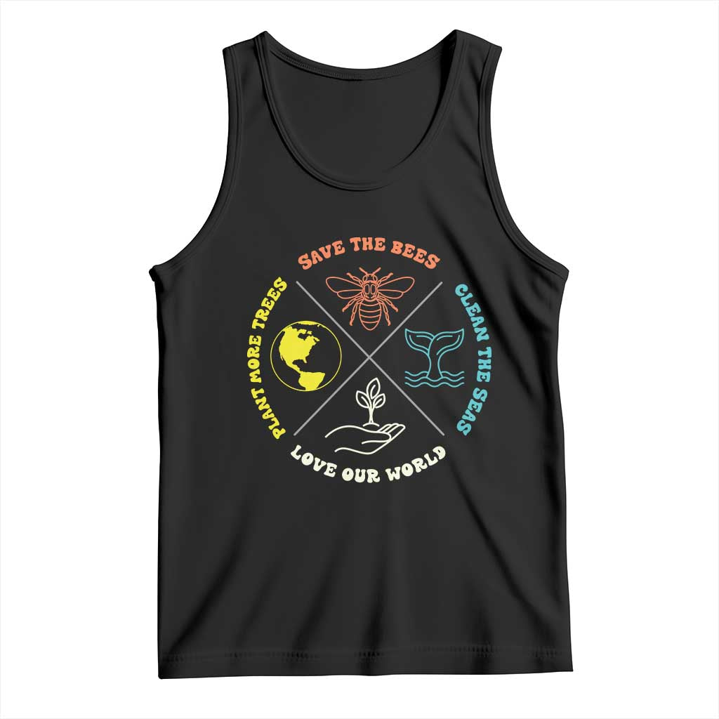 Earth Day Awareness Tank Top Save The Bees Plant More Trees Clean The Seas Titties TS14 Black Print Your Wear