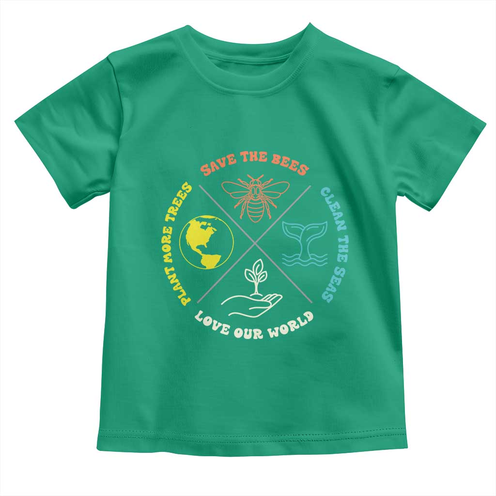 Earth Day Awareness Toddler T Shirt Save The Bees Plant More Trees Clean The Seas Titties TS14 Irish Green Print Your Wear