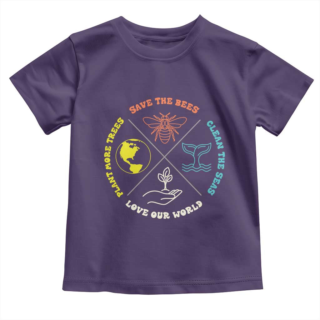 Earth Day Awareness Toddler T Shirt Save The Bees Plant More Trees Clean The Seas Titties TS14 Purple Print Your Wear