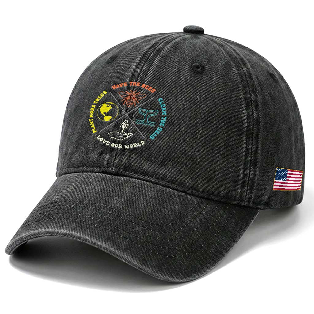 Earth Day Awareness Washed Cotton Baseball Cap Save The Bees Plant More Trees Clean The Seas Titties TS14 Print Your Wear