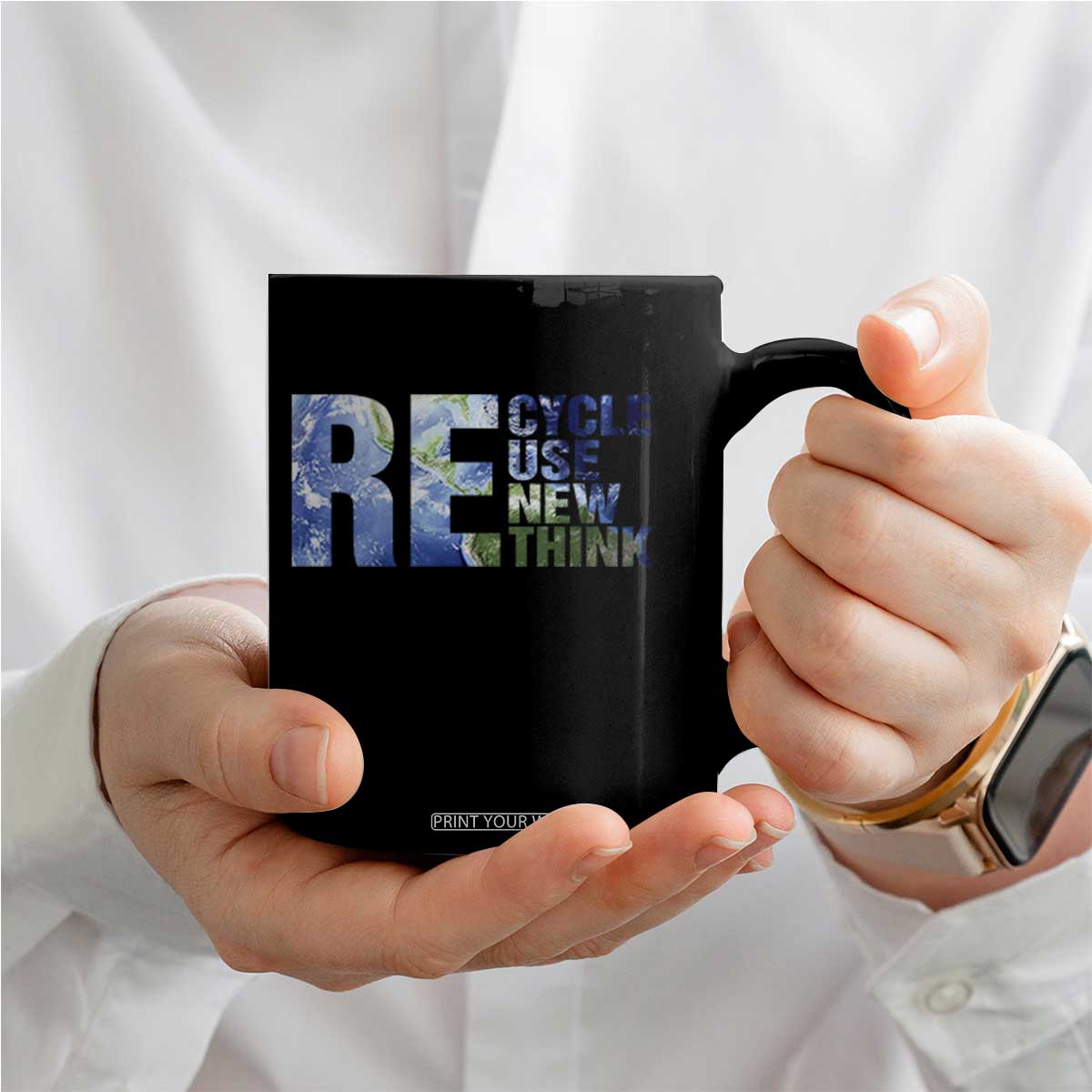 Earth Day Coffee Mug Recycle Reuse Renew Rethink TS14 Print Your Wear