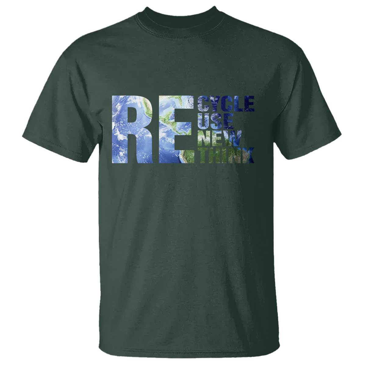 Earth Day T Shirt Recycle Reuse Renew Rethink TS14 Dark Forest Green Print Your Wear