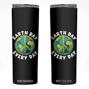 Earth Day Everyday Skinny Tumbler Peace Sign Nature Lover TS14 Black Print Your Wear