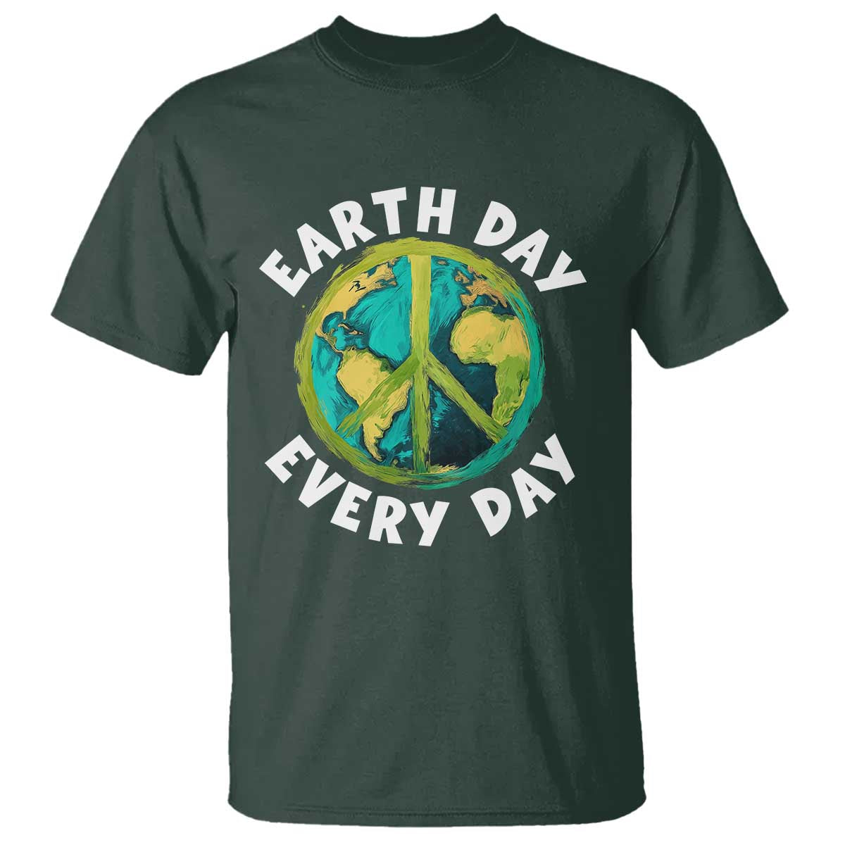Earth Day Everyday T Shirt Peace Sign Nature Lover TS14 Dark Forest Green Print Your Wear