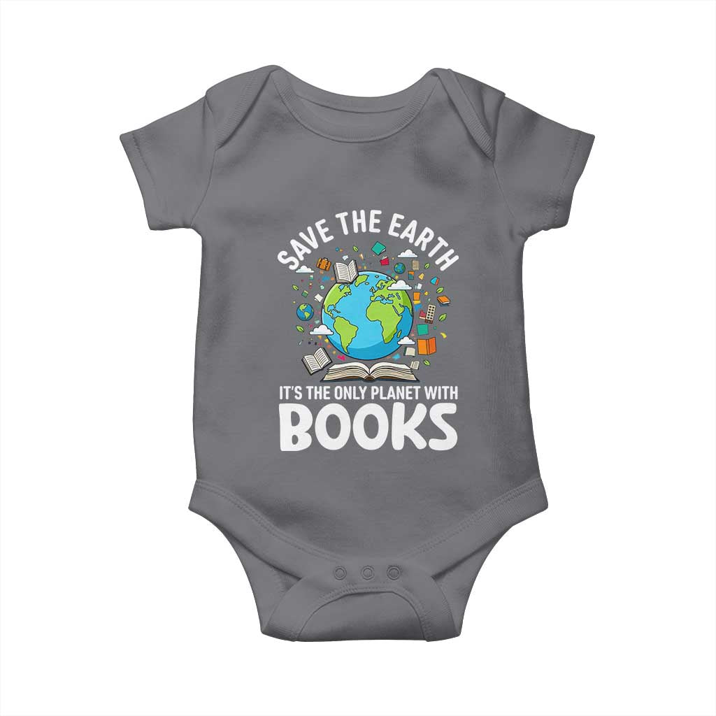 Save the Earth Baby Onesie It's the Only Planet with Books TS14 Charcoal Print Your Wear