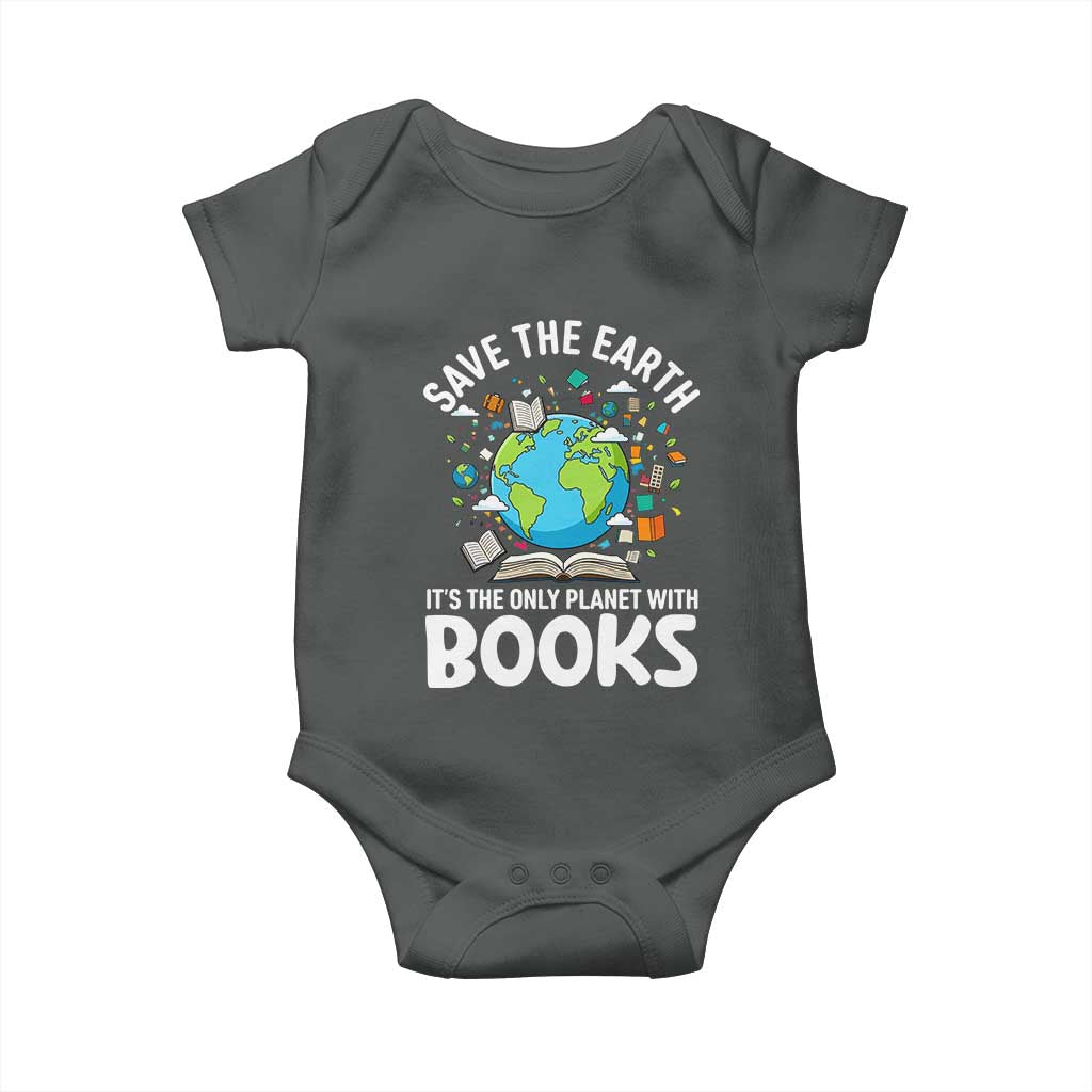 Save the Earth Baby Onesie It's the Only Planet with Books TS14 Dark Heather Print Your Wear