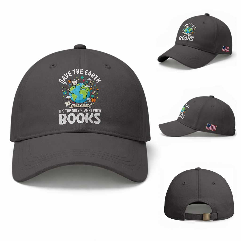 Save the Earth Baseball Cap It's the Only Planet with Books TS14 Baseball Cap Universal Fit Dark Gray Print Your Wear