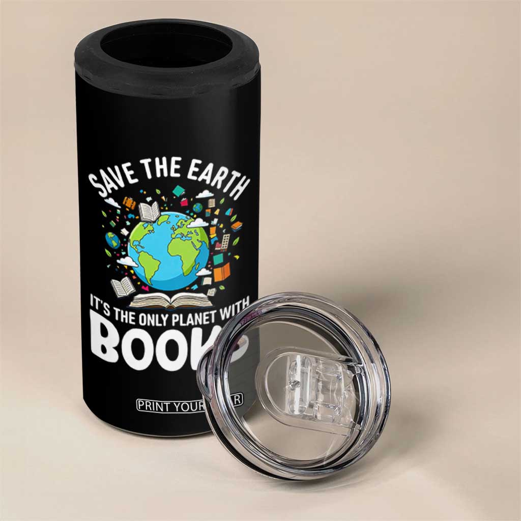 Save the Earth 4 in 1 Can Cooler Tumbler It's the Only Planet with Books TS14 Print Your Wear