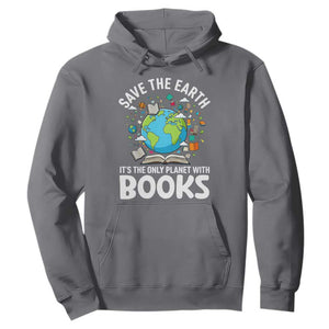 Save the Earth Hoodie It's the Only Planet with Books TS14 Charcoal Print Your Wear