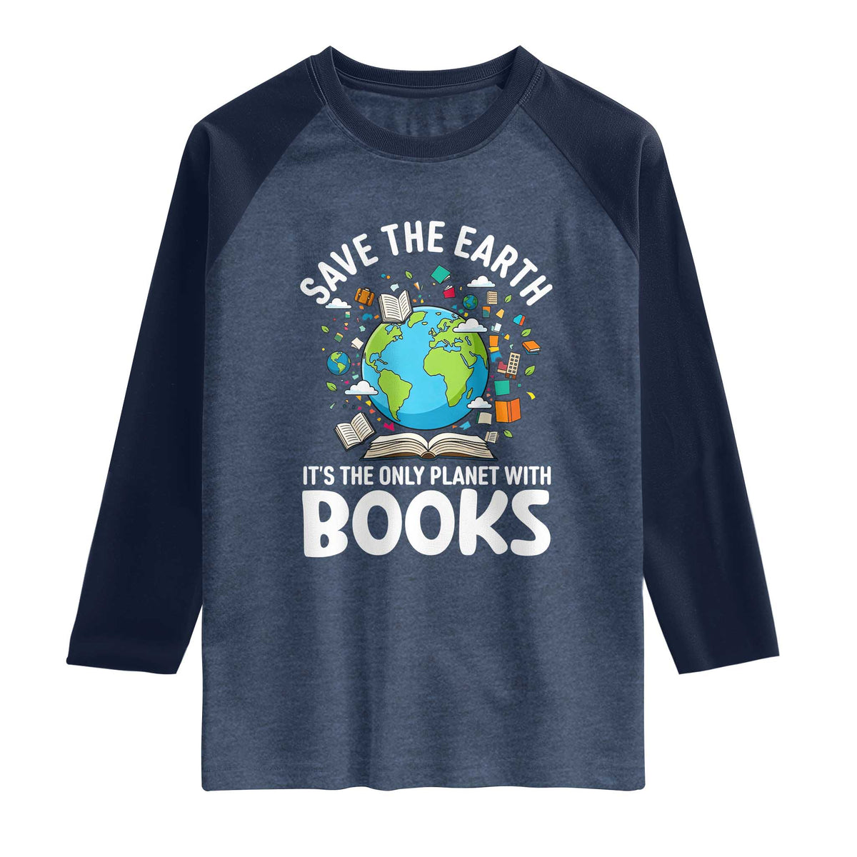 Save the Earth Raglan Shirt It's the Only Planet with Books TS14 Heather Denim Navy Print Your Wear