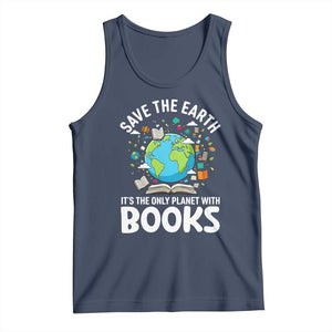 Save the Earth Tank Top It's the Only Planet with Books TS14 Navy Print Your Wear
