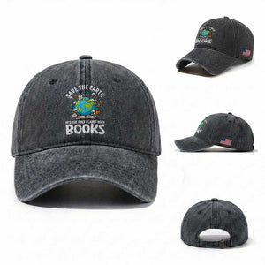 Save the Earth Washed Cotton Baseball Cap It's the Only Planet with Books TS14 Washed Cap Universal Fit Dark Gray Print Your Wear