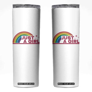 Just A Girl LGBTQ Pride Month Skinny Tumbler TS14 White Print Your Wear
