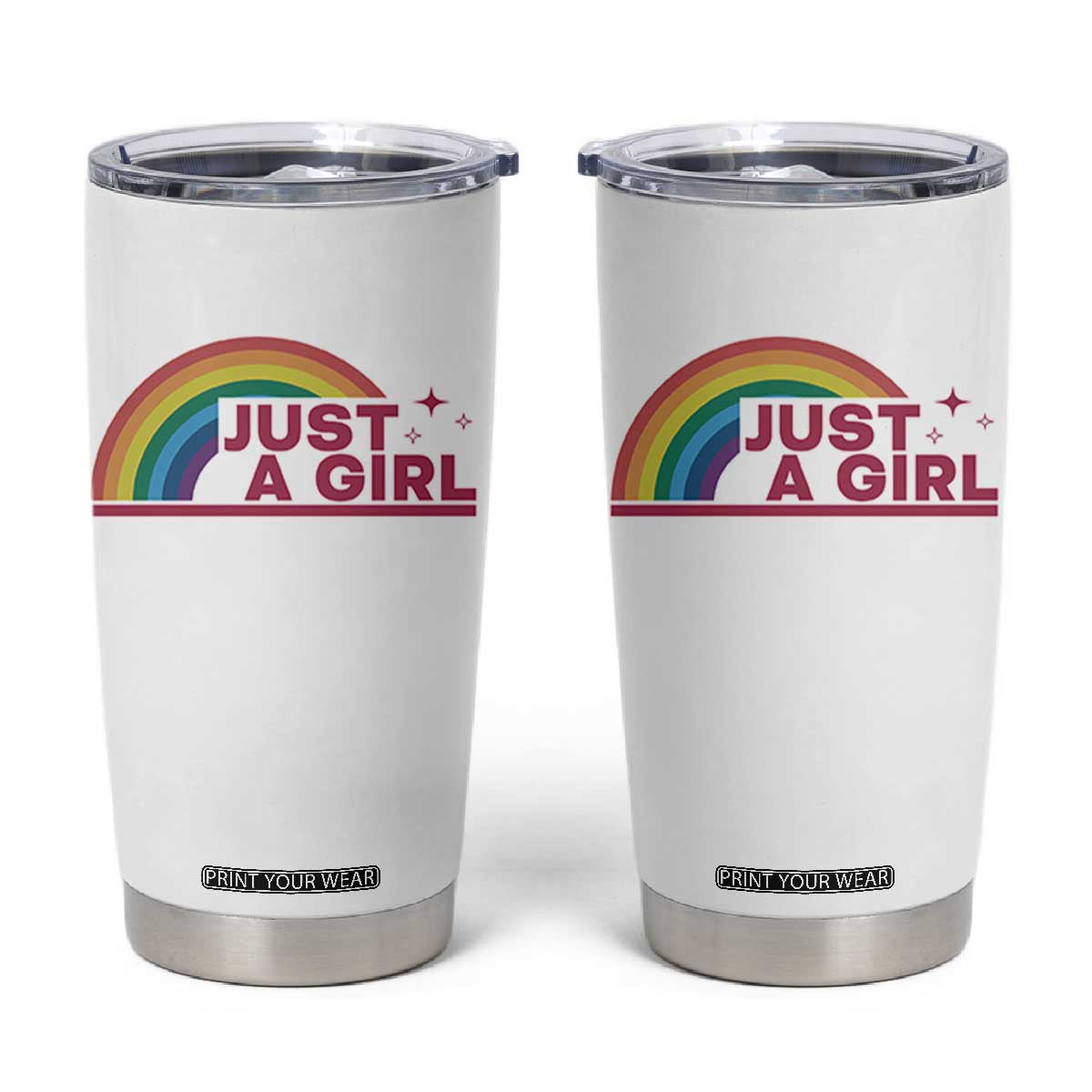 Just A Girl LGBTQ Pride Month Tumbler Cup TS14 White Print Your Wear