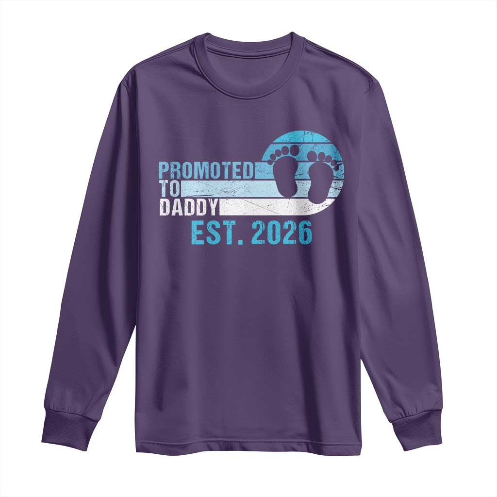 Promoted to Daddy 2026 Long Sleeve Shirt Funny Pregnancy Reveal