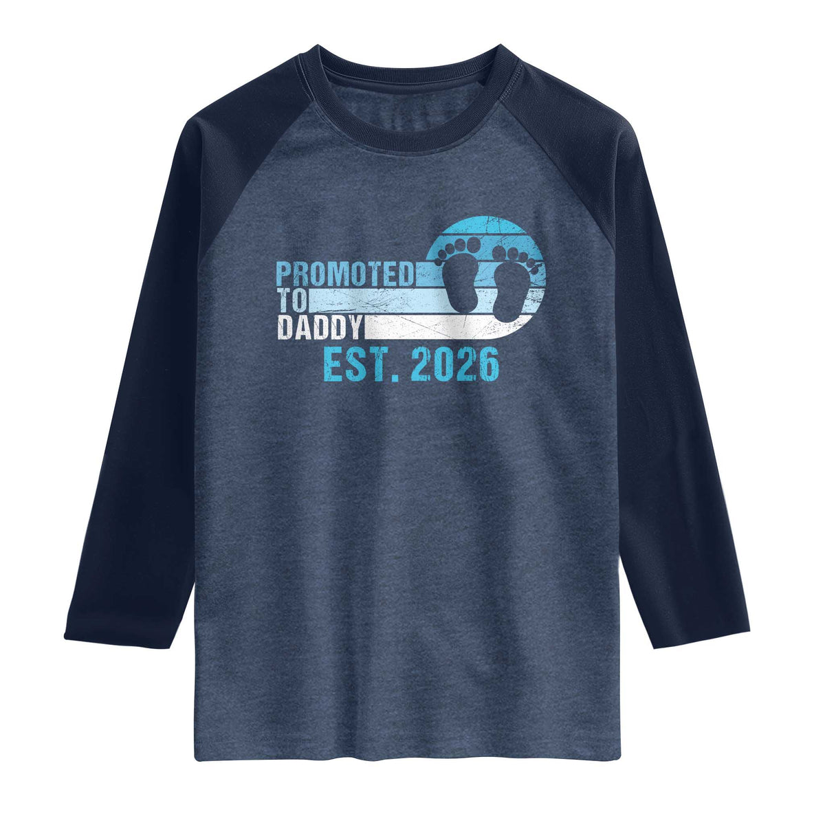 Promoted to Daddy 2026 Raglan Shirt Funny Pregnancy Reveal TS14 Heather Denim Navy Print Your Wear