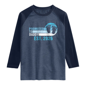 Promoted to Daddy 2026 Raglan Shirt Funny Pregnancy Reveal TS14 Heather Denim Navy Print Your Wear
