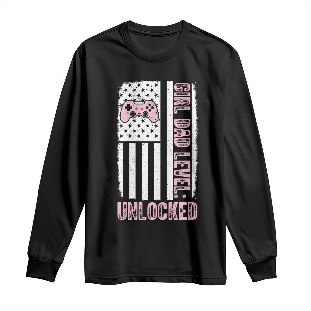 Girl Dad Level Unlocked Long Sleeve Shirt Funny New Dad