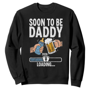 Dad to Be 2026 Sweatshirt Promoted To Daddy Beer Lover New Baby Gift