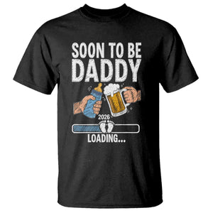 Dad to Be 2026 T Shirt Promoted To Daddy Beer Lover New Baby Gift