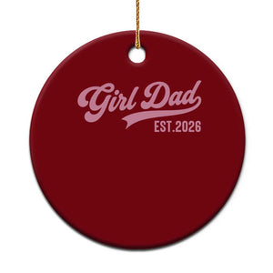 Soon to Be Daddy of Baby Girl 2026 Ceramic Ornament Promoted to Daddy New Dad
